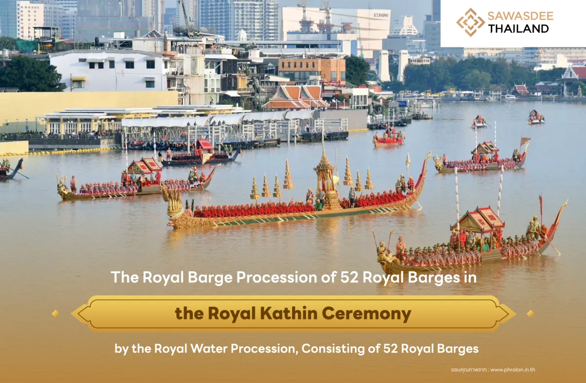 The Royal Barge Procession of 52 Royal Barges in the Royal Kathin Ceremony by the Royal Water Procession, Consisting of 52 Royal Barges