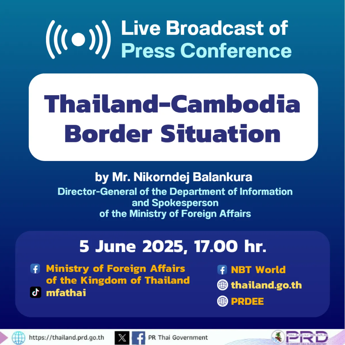 Press Conference on the Thailand-Cambodia Border Situation, 5 June 2025, 17.00 hr.