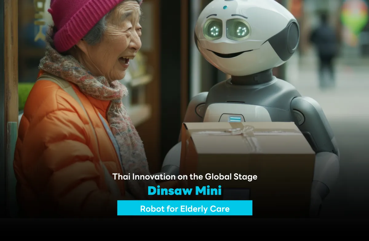 Thai Innovation on the World Stage: Dinsaw Mini Robot for Elderly Care