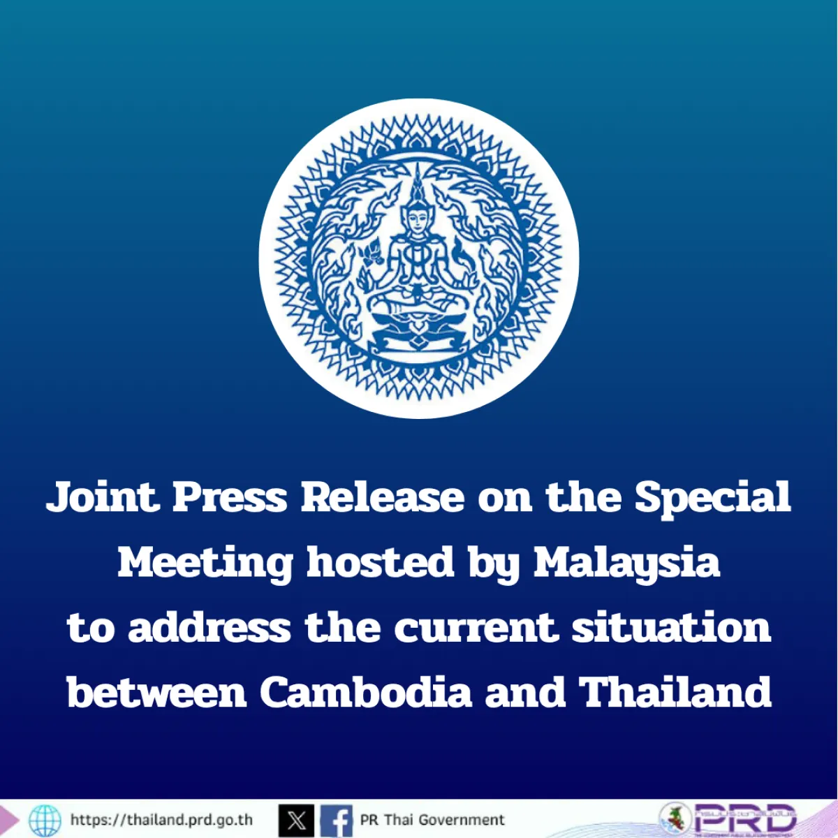 Joint Press Release on the Special Meeting hosted by Malaysia to address the current situation between Cambodia and Thailand, 28 July 2025