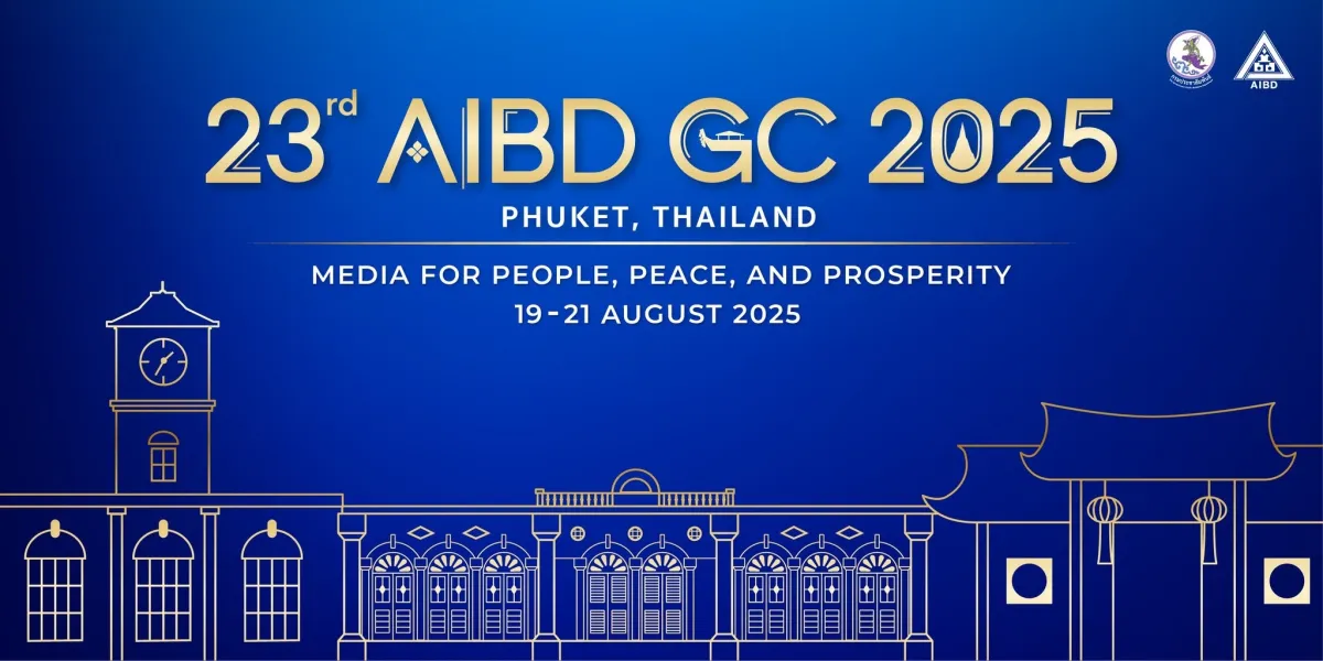 AIBD GC 2025 Launches in Phuket with Thailand Proposing 3 New Strategic Committees