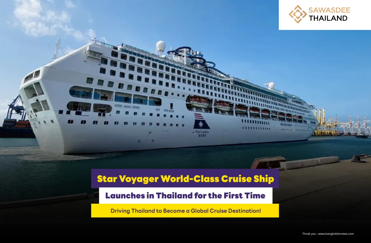 Star Voyager World-Class Cruise Ship  Launches in Thailand for the First Time Driving Thailand to Become a Global Cruise Destination!