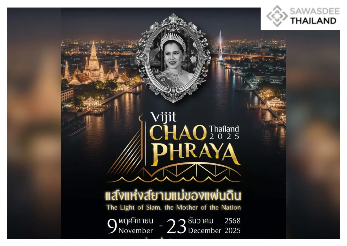 VIJIT CHAO PHRAYA 2025 to Illuminate Chao Phraya River Landmarks in Bangkok