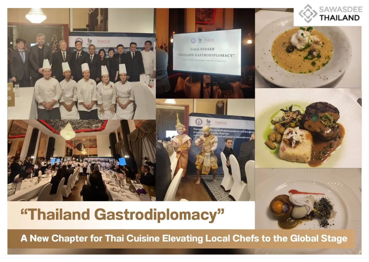 “Thailand Gastrodiplomacy”: A New Chapter for Thai Cuisine Elevating Local Chefs to the Global Stage