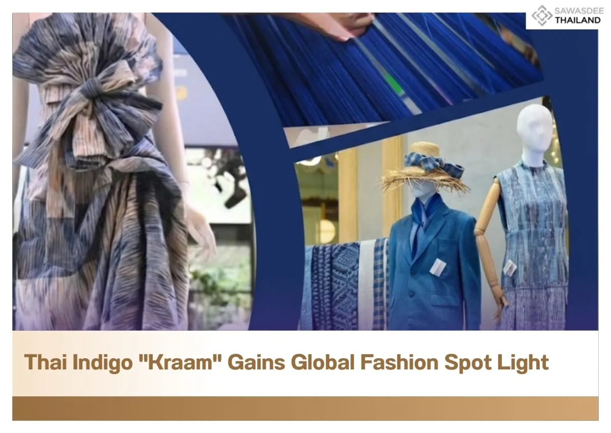 Thai Indigo "Kraam" Gains Global Fashion Spot Light