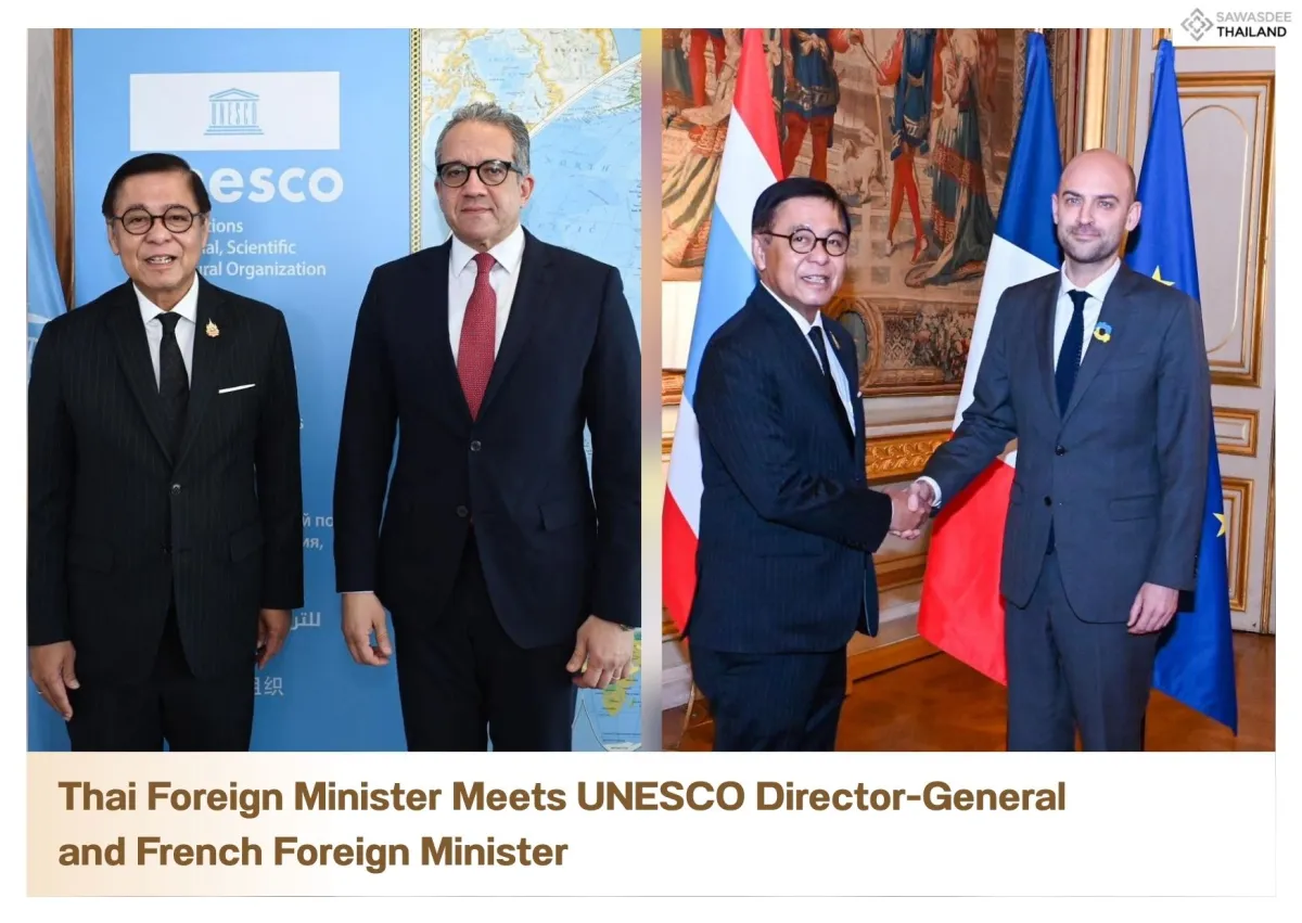 Thai Foreign Minister Meets UNESCO Director-General and French Foreign Minister