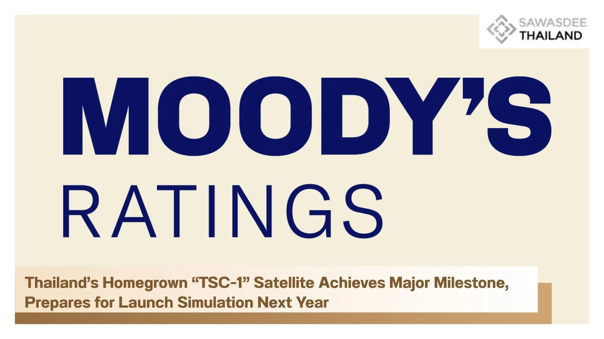 Thailand’s Outlook Upgraded to “Stable” by Moody’s, Maintains Baa1 Rating as FDI Confidence Rebounds to Global Top 25