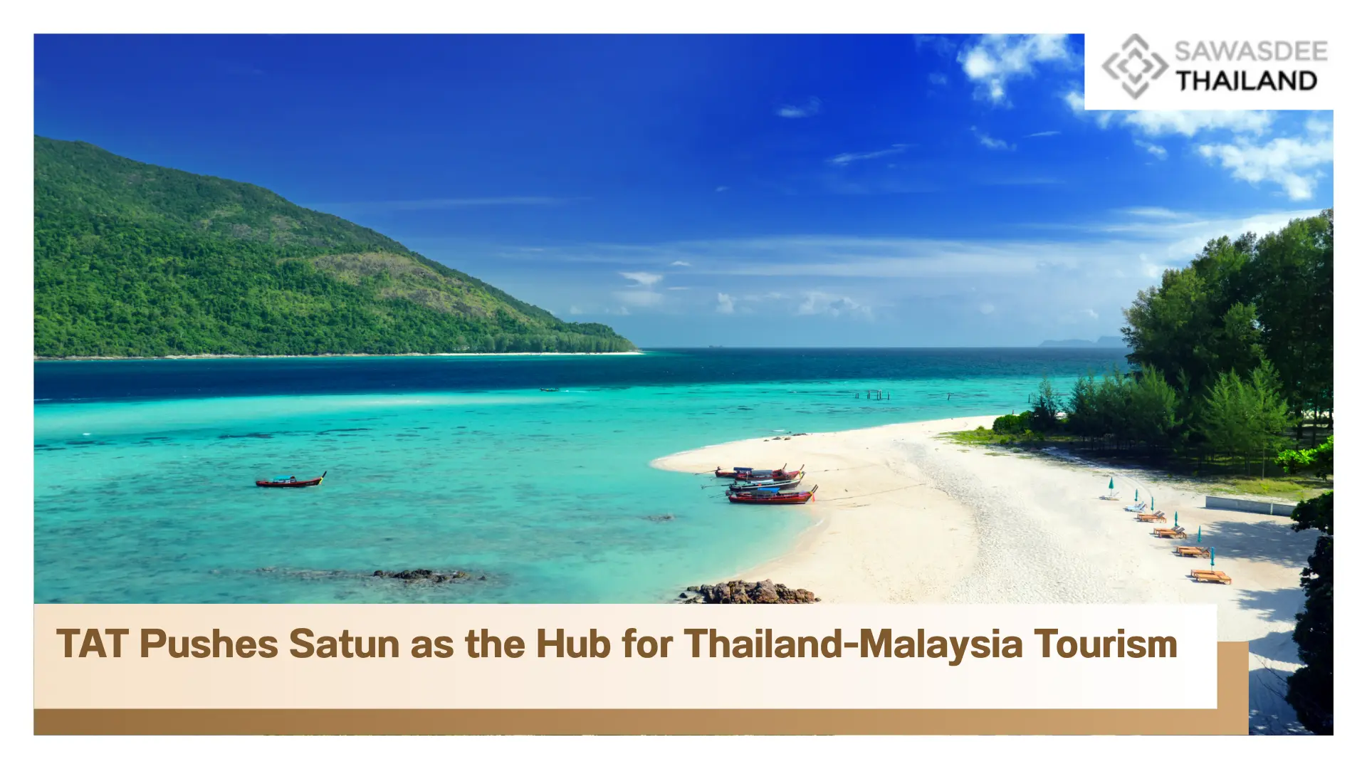 TAT Pushes Satun as the Hub for Thailand-Malaysia Tourism