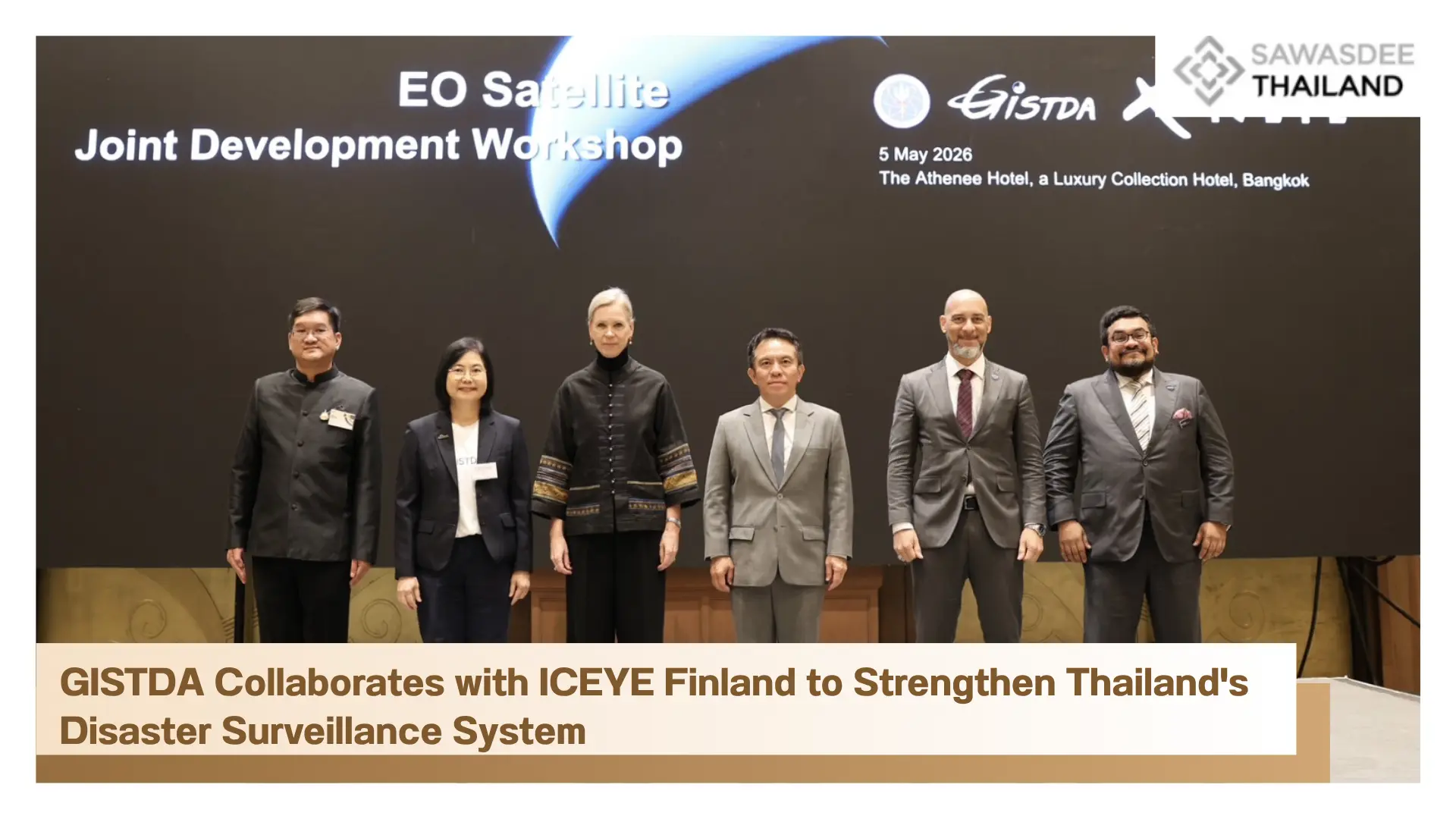 GISTDA Collaborates with ICEYE Finland to Strengthen Thailand's Disaster Surveillance System
