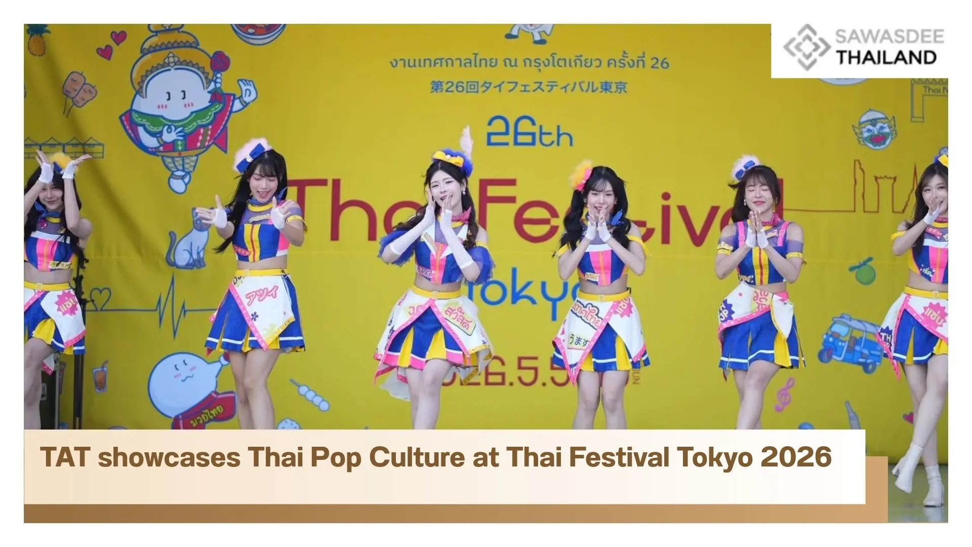 TAT showcases Thai Pop Culture at Thai Festival Tokyo 2026